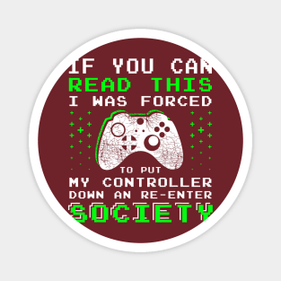 Gamer for Teen Can Read This Video Game Magnet